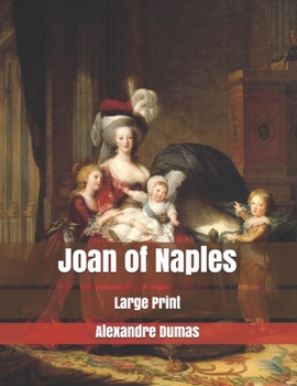 Jeanne de Naples - Book #10 of the Celebrated Crimes