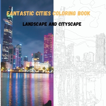 Paperback fantastic cities coloring book: cityscapes coloring and landscapes Book