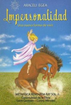 Paperback Impersonalidad: Una Nueva Forma de Vivir (Spanish Edition) [Spanish] Book