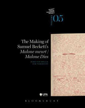 Paperback The Making of Samuel Beckett's 'Malone Dies'/'Malone Meurt' Book