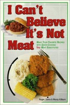 Paperback I Can't Believe It's Not Meat! Book