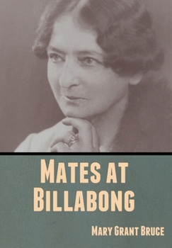 Mates at Billabong - Book #2 of the Billabong