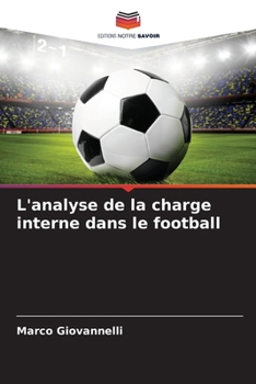 Paperback L'analyse de la charge interne dans le football [French] Book