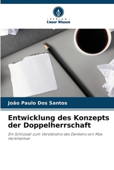 Paperback Entwicklung des Konzepts der Doppelherrschaft [German] Book