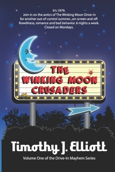 Paperback The Winking Moon Crusaders: Volume 1 Book