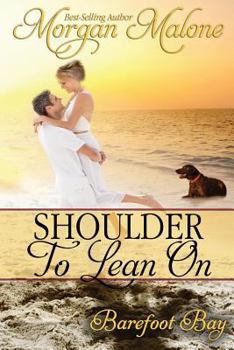 Shoulder to Lean On - Book  of the Barefoot Bay World