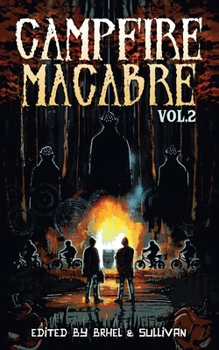 Paperback Campfire Macabre: Volume 2 Book