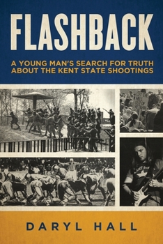 Paperback Flashback: A Young Man's Search for Truth About the Kent State Shootings Book