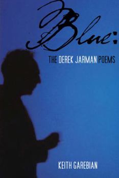 Paperback Blue: Derek Jarman Poems, the Book