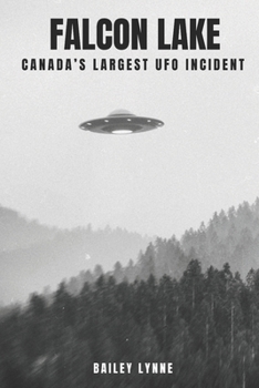 Paperback Falcon Lake: Canada's Largest UFO Incident Book