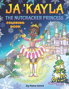 Paperback Ja'Kayla The Nutcracker Princess - Coloring Book