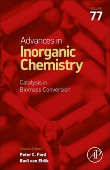 Hardcover Catalysis in Biomass Conversion: Volume 77 Book