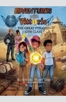 Paperback Edventures with Vittorio: The Great Pyramid Gym Class Book