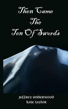 Paperback Then Came The Ten Of Swords Book