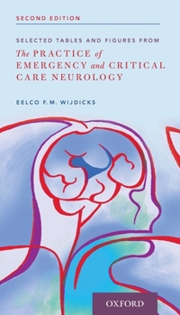 Paperback Selected Tables and Figures from: The Practice of Emergency and Critical Care Neurology Book