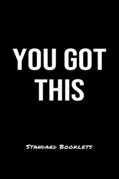 Paperback You Got This Standard Booklets: A softcover fitness tracker to record five exercises for five days worth of workouts. Book