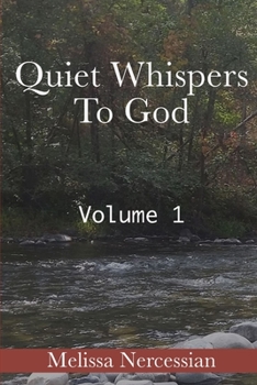 Paperback Quiet Whispers To God Book