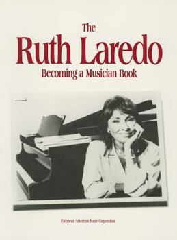 Paperback The Ruth Laredo Becoming a Musician Book