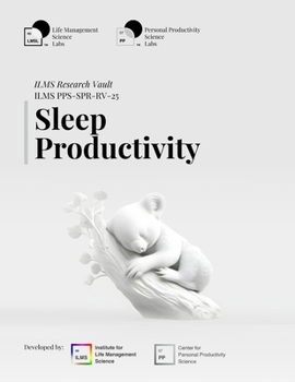 Paperback ILMS Research Vault - Sleep Productivity (PPS-SPR-RV-25) Book