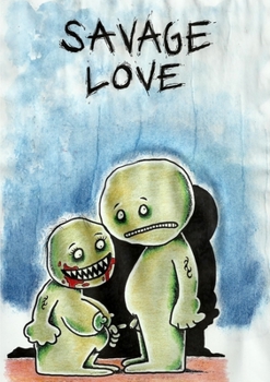 Paperback Savage Love Book
