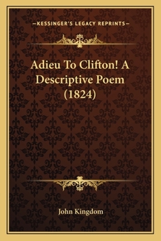 Paperback Adieu To Clifton! A Descriptive Poem (1824) Book