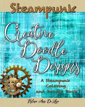 Paperback Creative Doodle Designs: Steampunk Book