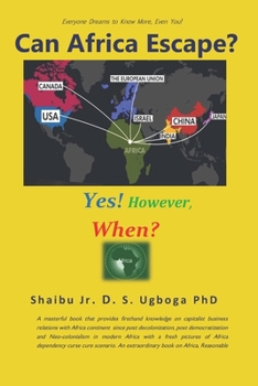 Paperback Can Africa Escape?: Yes! However, When? Book