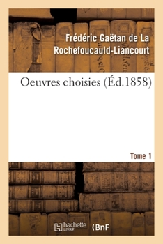 Paperback Oeuvres Choisies. Tome 1 [French] Book