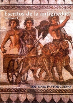 Paperback Escritos de la antigüedad. Volumen I [Spanish] Book