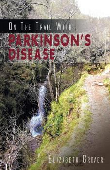 On The Trail With Parkinson's Disease