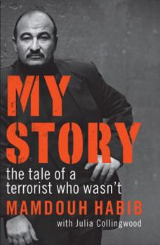 Paperback My Story: The Tale of a Terrorist Who Wasn't Book