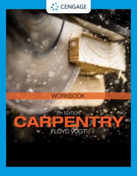 Paperback Student Workbook for Vogt's Carpentry, 7th Book