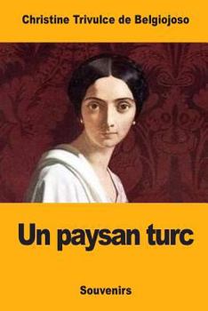 Paperback Un paysan turc [French] Book