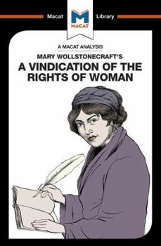 An Analysis of Mary Wollstonecraft's A Vindication of the Rights of Woman