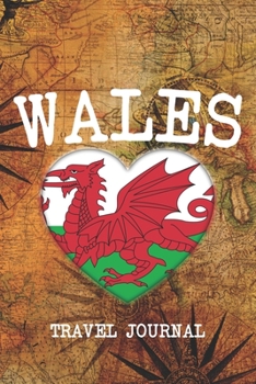 WALES: 6x9 Travel planner I Road trip planner I Dot grid journal I Travel notebook I Travel diary I Pocket journal I Gift for Backpacker