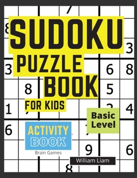 Paperback Sudoku Puzzle Basic Level For Kids Brain Games For Kids Ages 8-12 Years [Large Print] Book