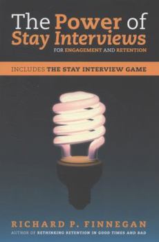 Paperback The Power of Stay Interviews for Engagement and Retention Book