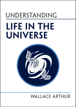 Paperback Understanding Life in the Universe Book