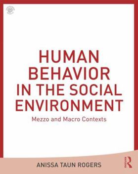 Paperback Human Behavior in the Social Environment: Mezzo and Macro Contexts Book