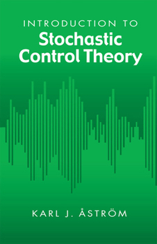 Paperback Introduction to Stochastic Control Theory Book