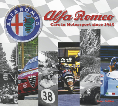 Hardcover Alfa Romeo - Cars in Motorsports Since 1945 Book