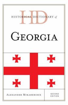 Hardcover Historical Dictionary of Georgia Book