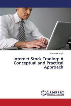 Paperback Internet Stock Trading: A Conceptual and Practical Approach Book
