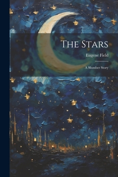 Paperback The Stars: A Slumber Story Book