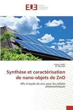 Paperback Synthèse Et Caractérisation de Nano-Objets de Zno [French] Book