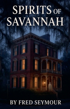 Paperback Spirit's Of Savannah Book