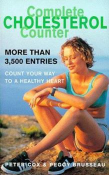 Paperback The Complete Cholesterol Counter: Count Your Way to a Healthy Heart Book