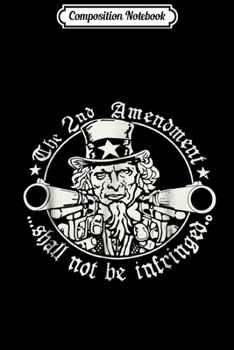 Composition Notebook: 2nd Amendmens Gun Rights Pro Gun Owner Gift Journal/Notebook Blank Lined Ruled 6x9 100 Pages