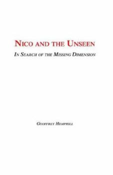 Hardcover Nico and the Unseen - A Voyage Into the Fourth Dimension Book