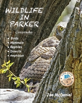 Paperback Wildlife In Parker: Colorado Book